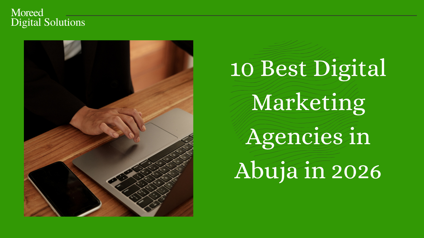 10 Best Digital Marketing Agencies in Abuja in 2026