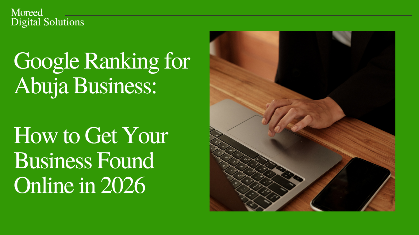 Google Ranking for Abuja Business: How to Get Your Business Found Online in 2026