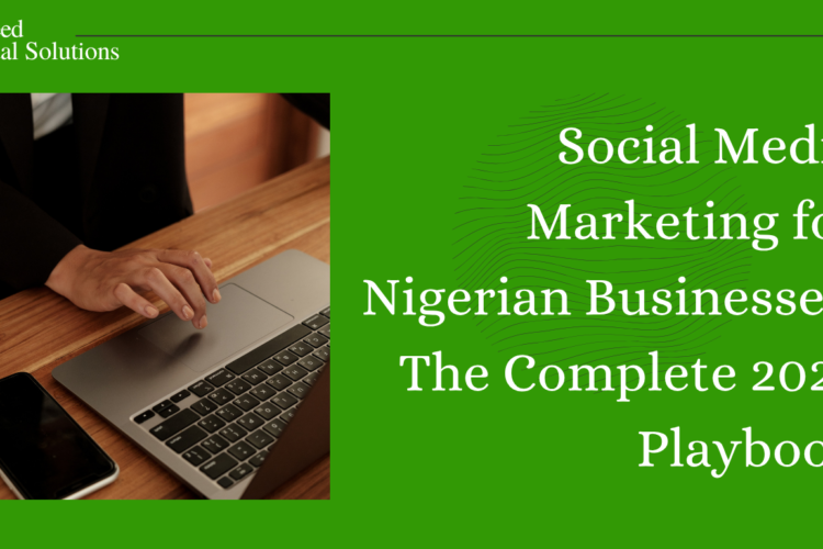 Social Media Marketing for Nigerian Businesses