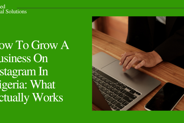 How To Grow A Business On Instagram In Nigeria