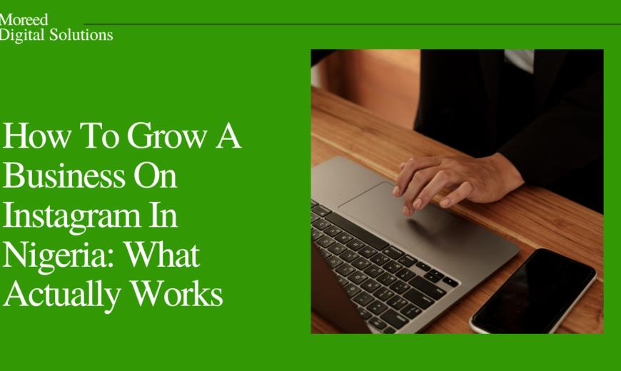 How To Grow A Business On Instagram In Nigeria