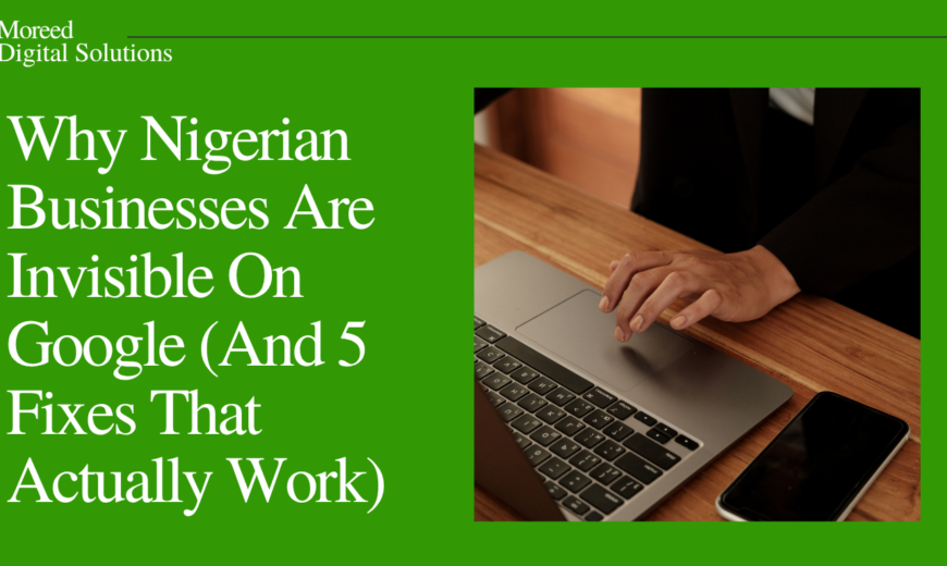 Why Nigerian Businesses Don't Rank on Google.