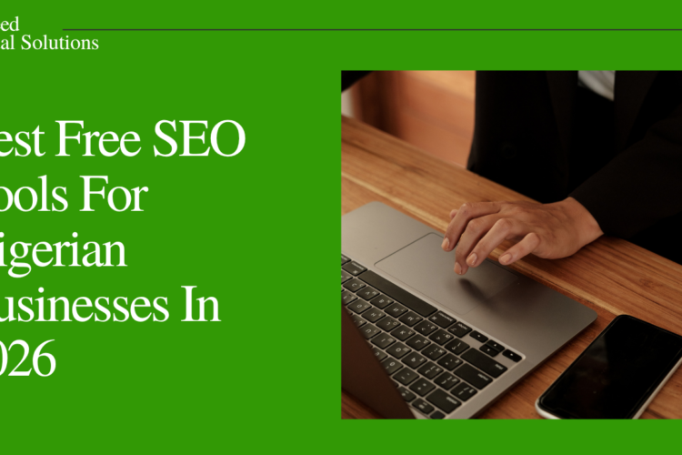 Best Free SEO Tools For Nigerian Businesses In 2026